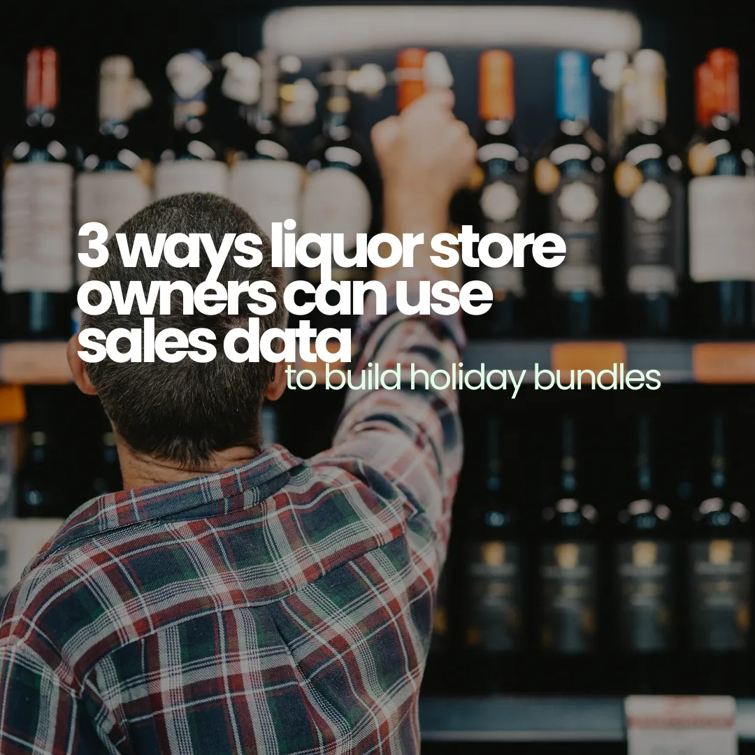 Lifelong Merchant Services Lifelong POS Industry Blog 3 ways liquor store owners can use sales data
