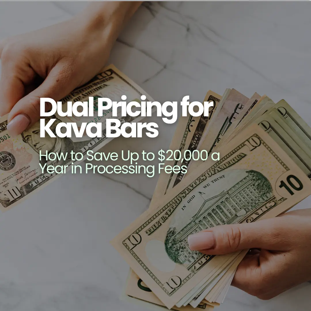 Dual pricing program display at kava bar point of sale — Lifelong Merchant Services