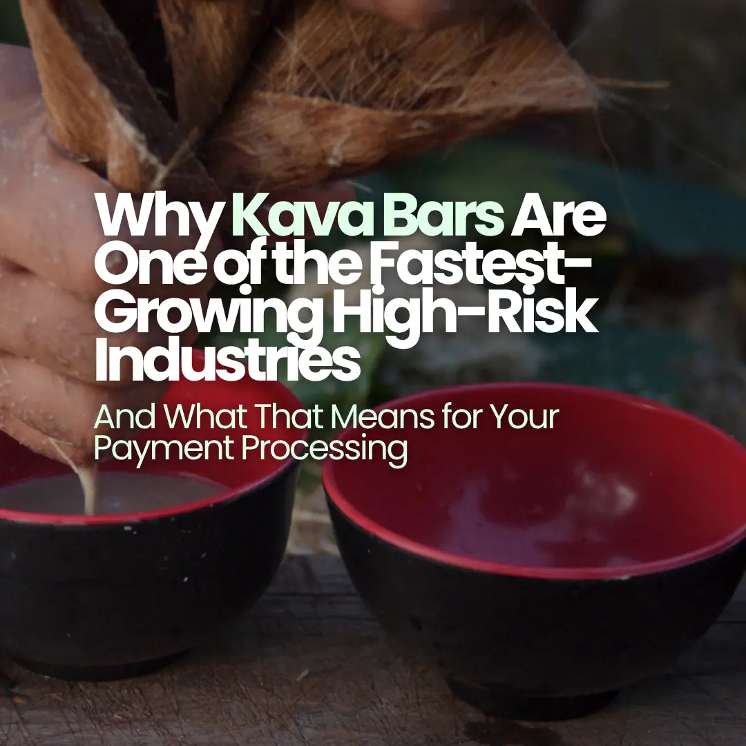 Kava bar owner researching high-risk payment processing solutions — Lifelong Merchant Services