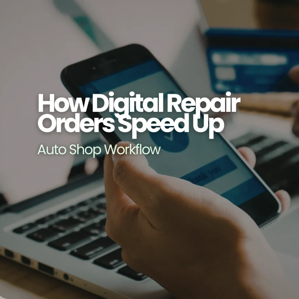 auto repair shop using digital repair order software to manage technician workflow and repair jobs