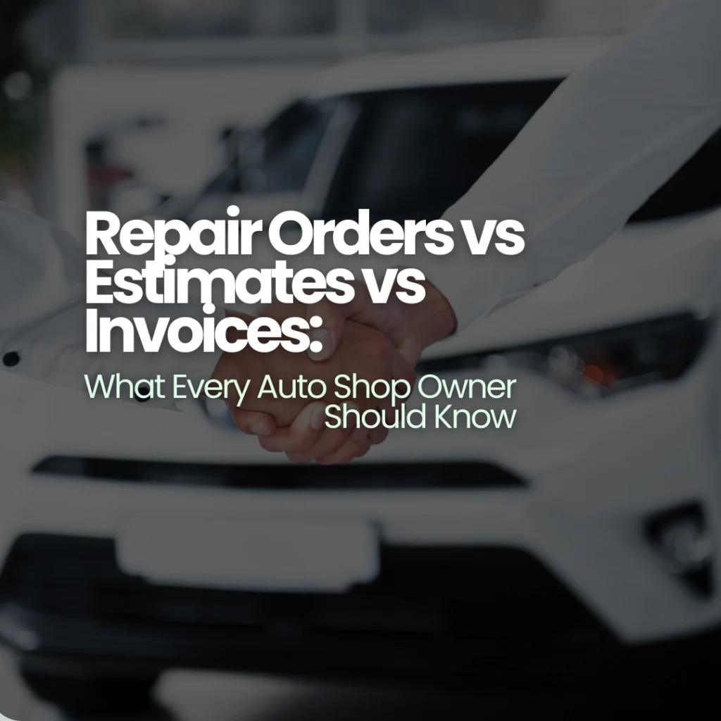auto repair shop workflow showing estimates repair orders and invoices managed with shop management software